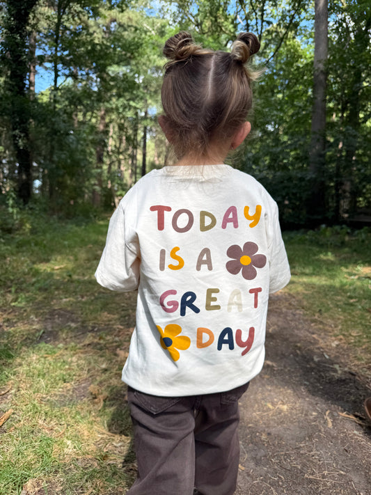 T-shirt kids today is a good day
